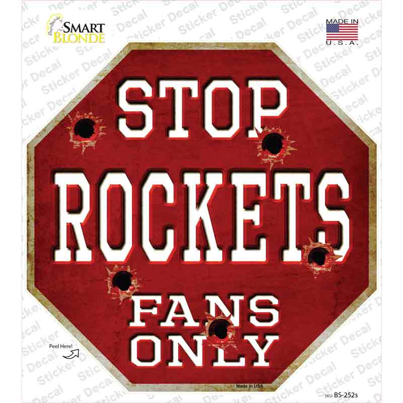 BS-252s-M Rockets Fans Only Novelty Octagon Sticker Decal, Medium