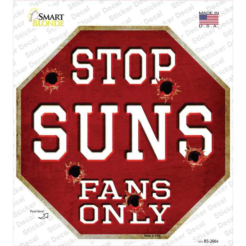 BS-266s-M Suns Fans Only Novelty Octagon Sticker Decal, Medium
