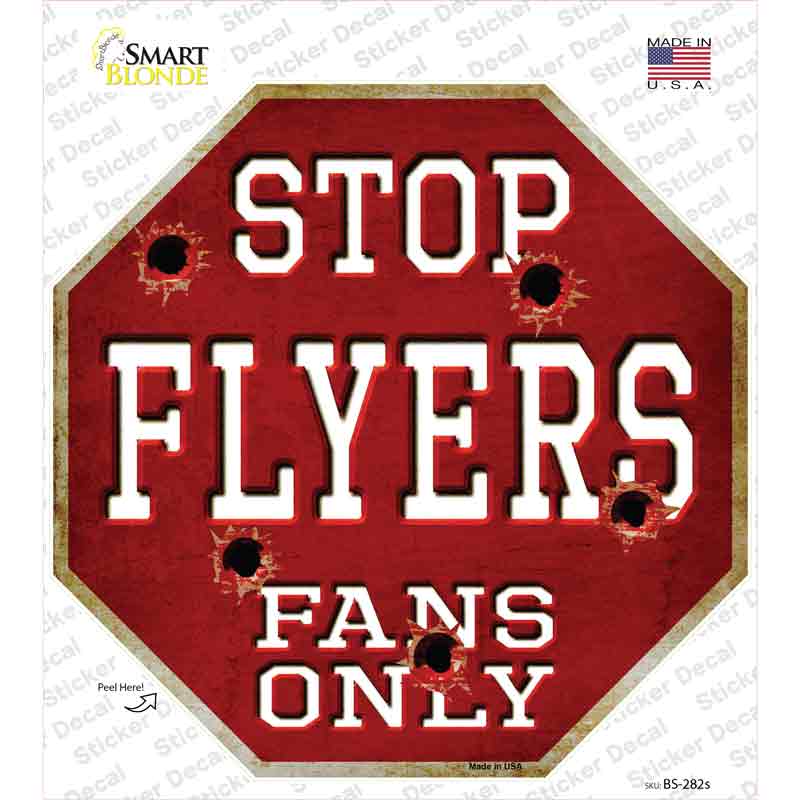 BS-282s-M Flyers Fans Only Novelty Octagon Sticker Decal, Medium