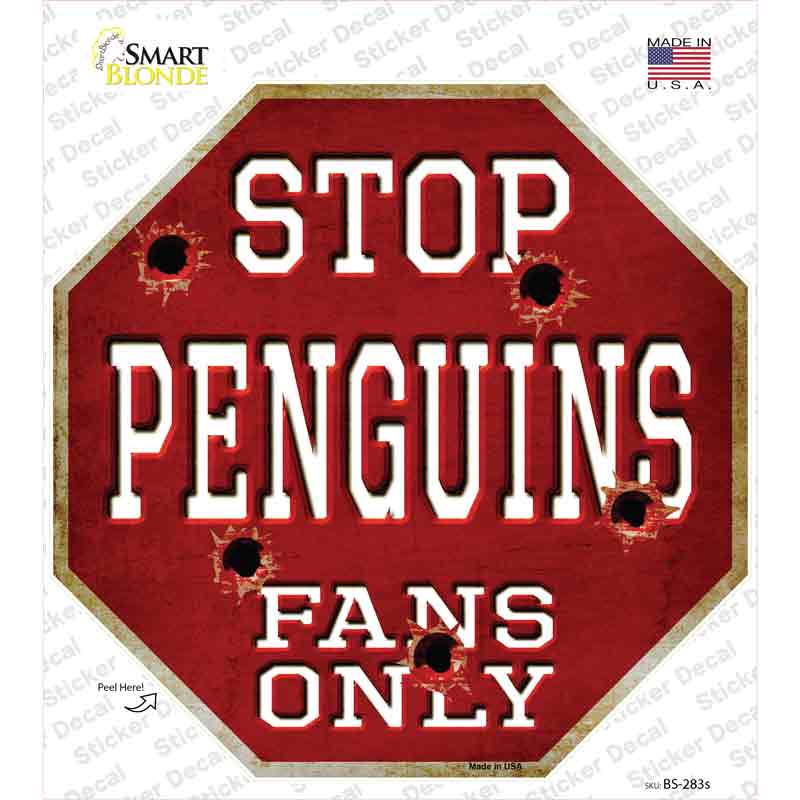 BS-283s-M Penguins Fans Only Novelty Octagon Sticker Decal, Medium