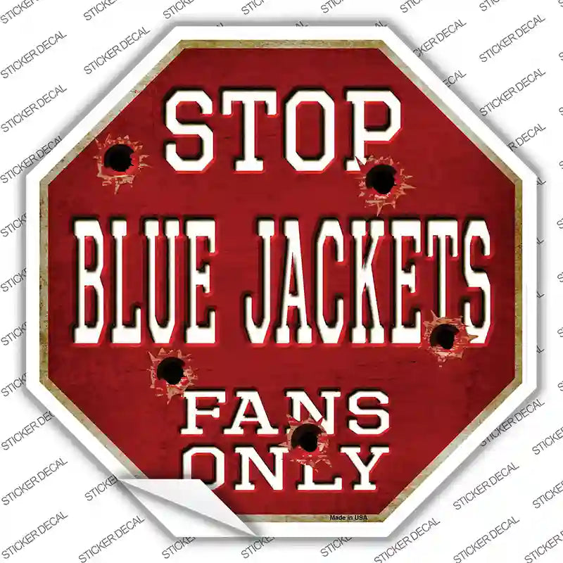 BS-292s-XL Blue Jackets Fans Only Novelty Octagon Sticker Decal, Extra Large