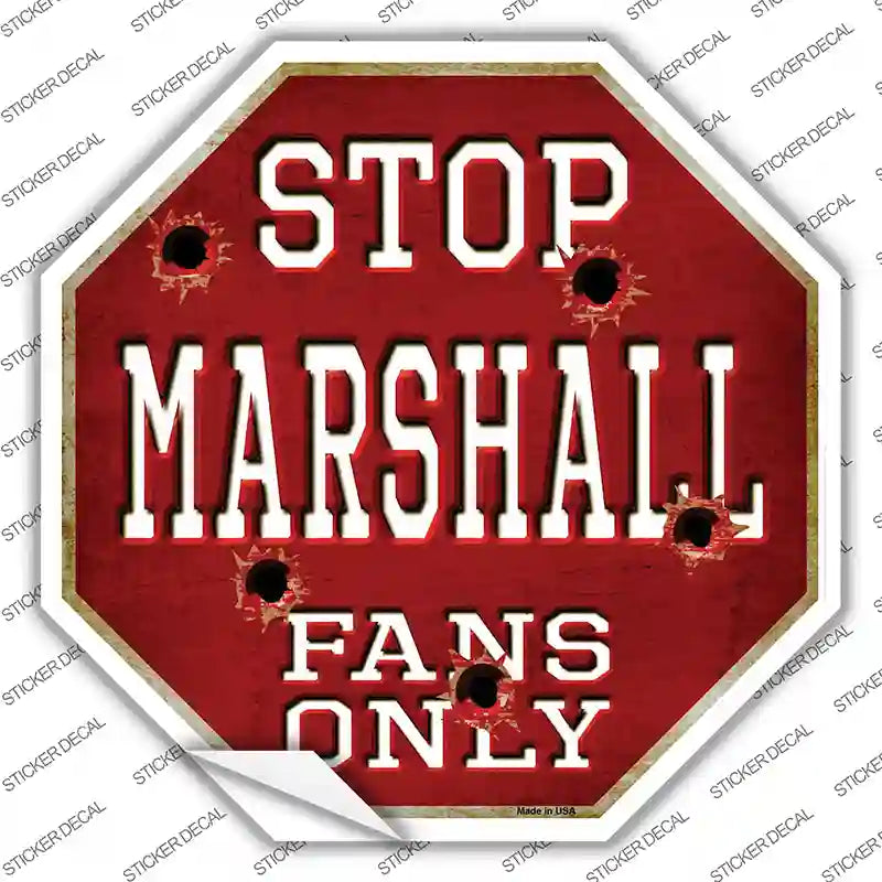 BS-315s-XL Marshall Fans Only Novelty Octagon Sticker Decal, Extra Large