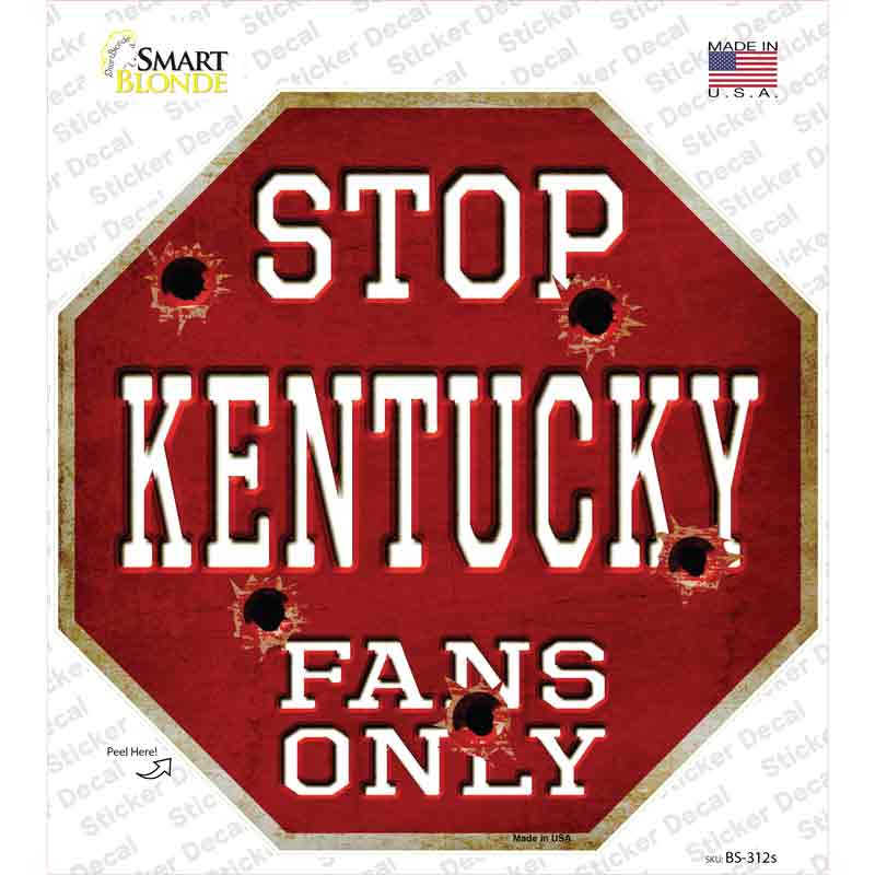 BS-312s-M Kentucky Fans Only Novelty Octagon Sticker Decal, Medium