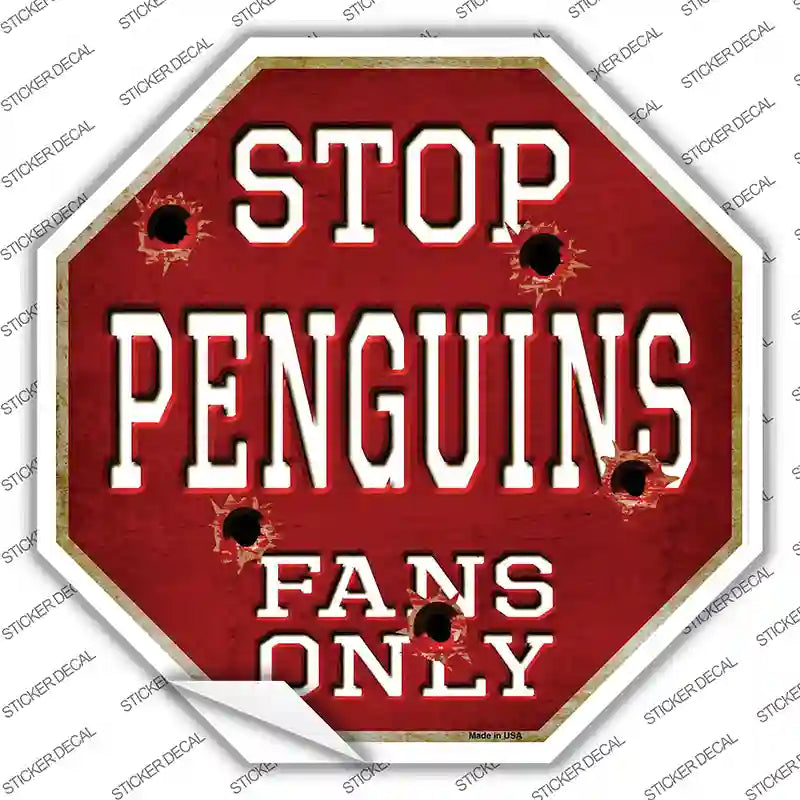 BS-283s-S Penguins Fans Only Novelty Octagon Sticker Decal, Small