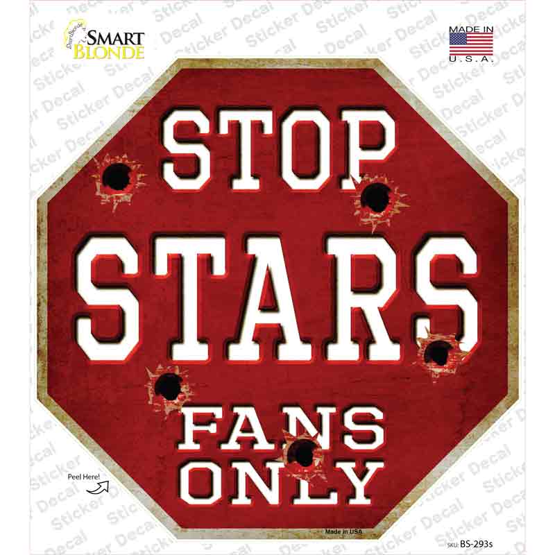 BS-293s-M Stars Fans Only Novelty Octagon Sticker Decal, Medium