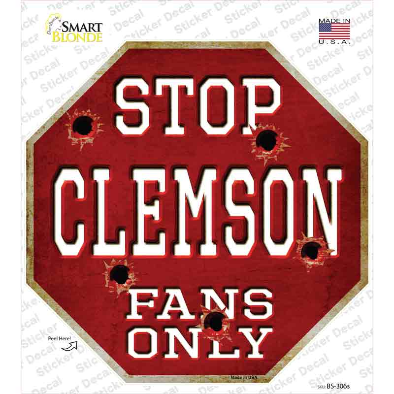 BS-306s-M Clemson Fans Only Novelty Octagon Sticker Decal, Medium