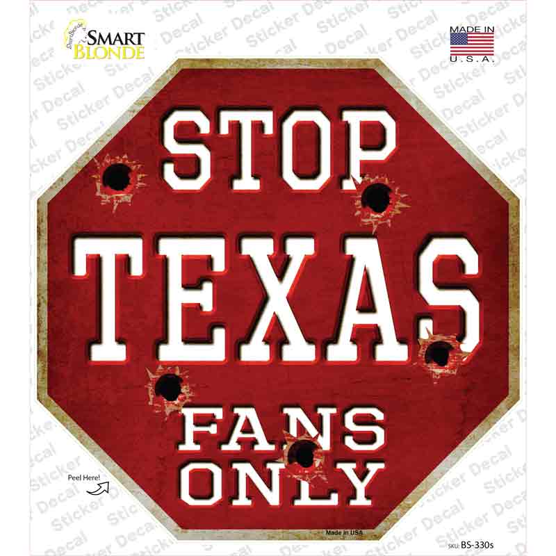 BS-330s-M Texas Fans Only Novelty Octagon Sticker Decal, Medium