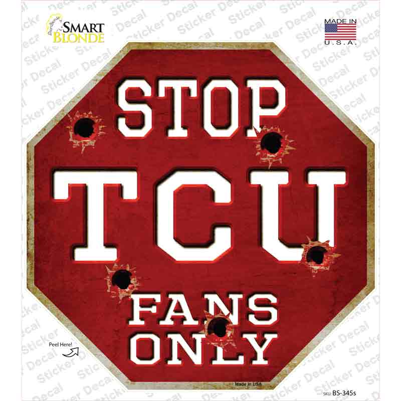 BS-345s-M TCU Fans Only Novelty Octagon Sticker Decal, Medium