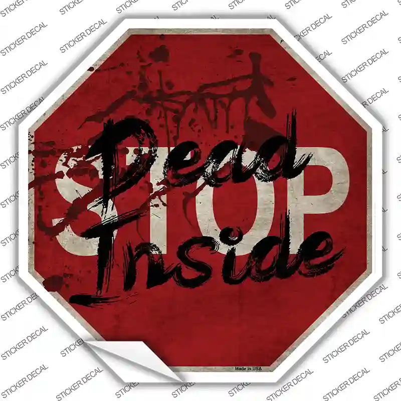 BS-486s-S Bloody Dead Inside Novelty Octagon Sticker Decal, Small