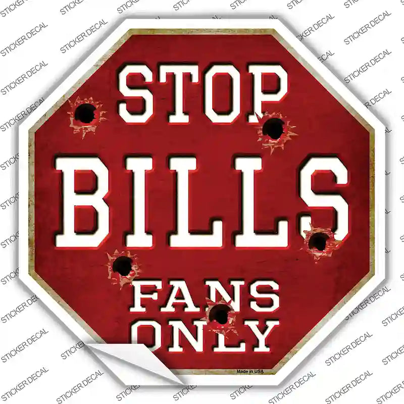 BS-183s-S Bills Fans Only Novelty Octagon Sticker Decal, Small