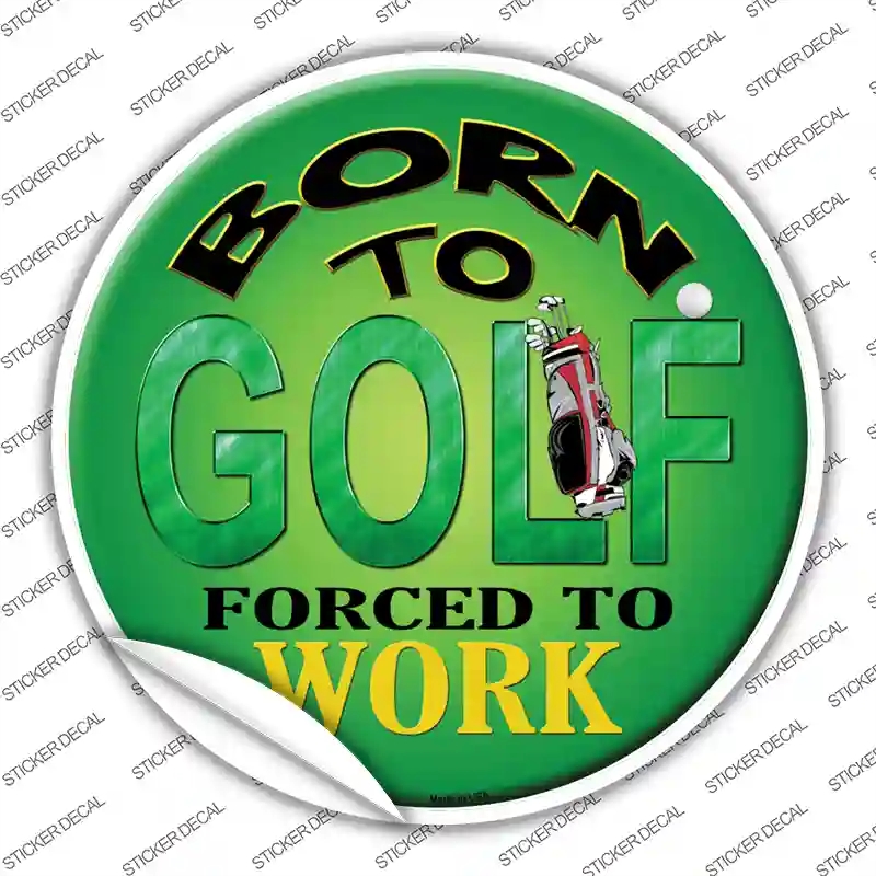 C-512s-XL Born to Golf Novelty Circle Sticker Decal, Extra Large
