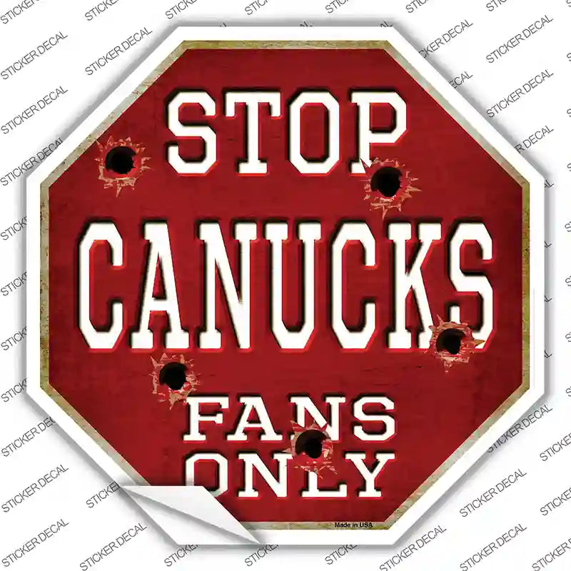 BS-302s-XL Canucks Fans Only Novelty Octagon Sticker Decal, Extra Large