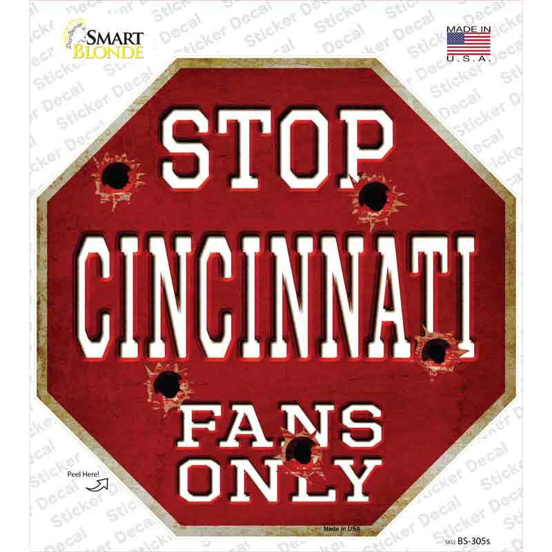 BS-305s-M Cincinnati Fans Only Novelty Octagon Sticker Decal, Medium
