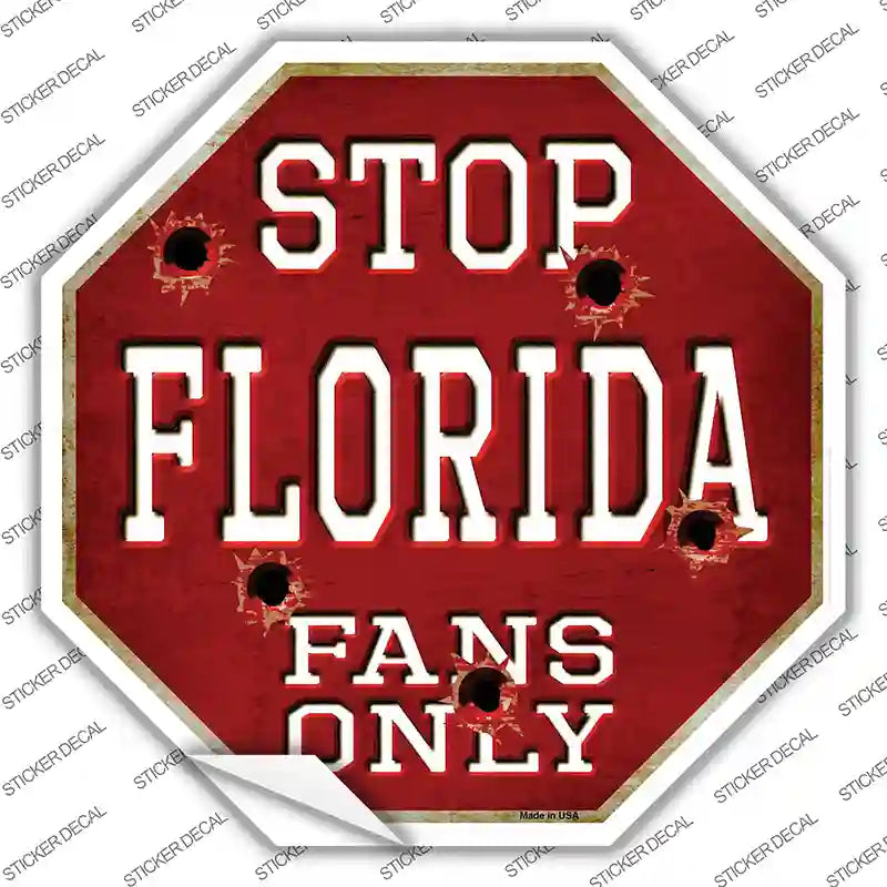 BS-308s-S Florida Fans Only Novelty Octagon Sticker Decal, Small