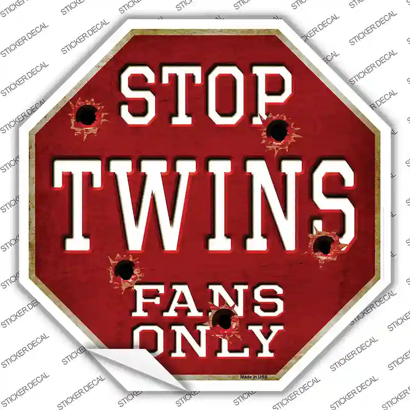 BS-240s-XL Twins Fans Only Novelty Octagon Sticker Decal, Extra Large