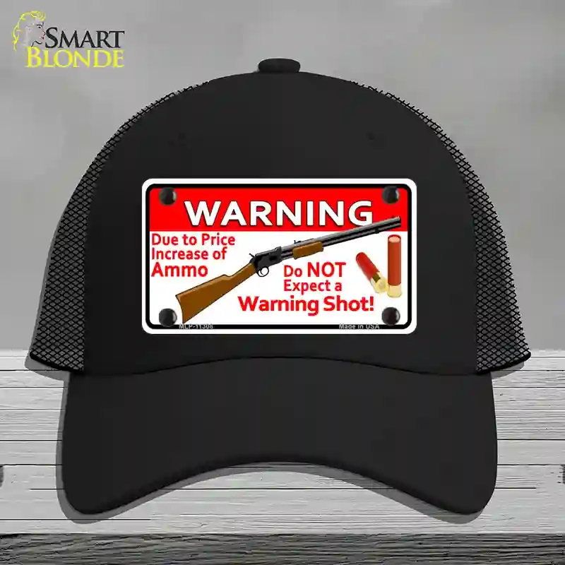 HAT01-MLP-11308 Do Not Expect a Warning Shot Novelty License Plate Hat, Mesh - Black