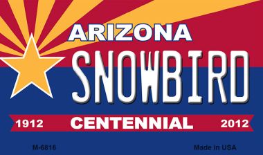 M-6816 3.5 x 2 in. Snowbird Arizona Centennial State License Plate Magnet