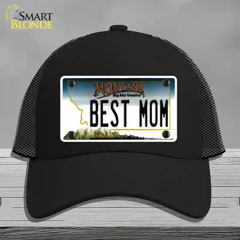 HAT01-MLP-11127 Best Mom Montana State Novelty License Plate Hat, Mesh - Black