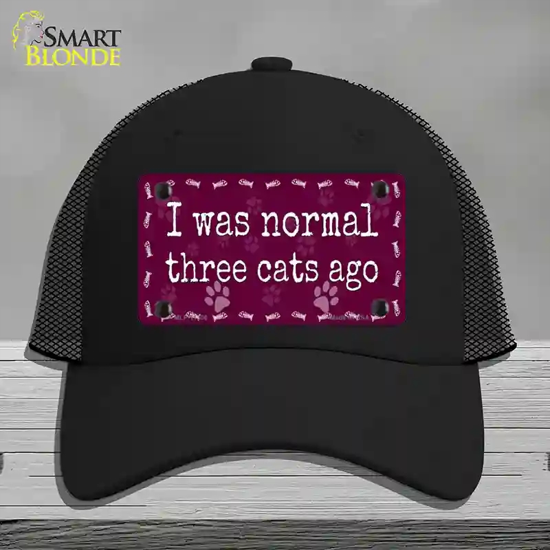 HAT01-MLP-11306 I Was Normal Three Cats Ago Novelty License Plate Hat, Mesh - Black
