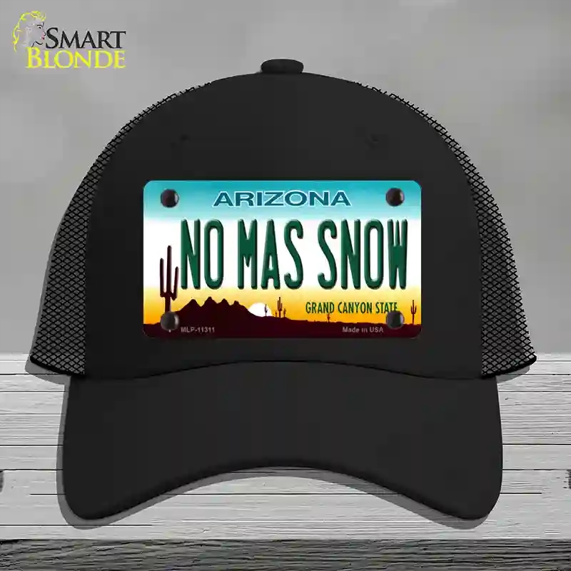 HAT01-MLP-11311 No Mas Snow Novelty License Plate Hat, Mesh - Black