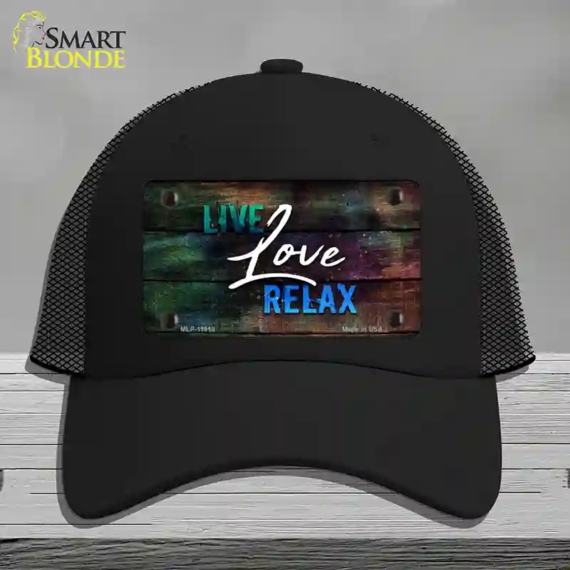 HAT01-MLP-11918 Live Love Relax Novelty License Plate Hat, Mesh - Black