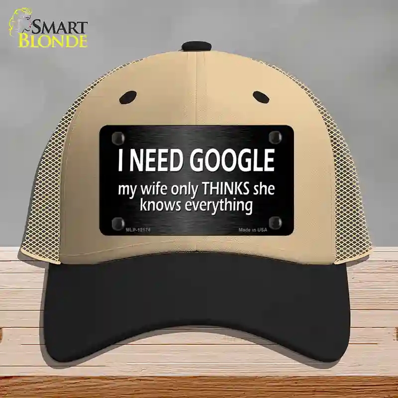 HAT02-MLP-12174 I Need Google Novelty License Plate Hat, Mesh - Khaki & Black