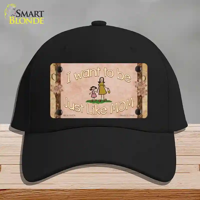 HAT03-MLP-11576 Just Like Mom Novelty License Plate Hat, Cotton - Black