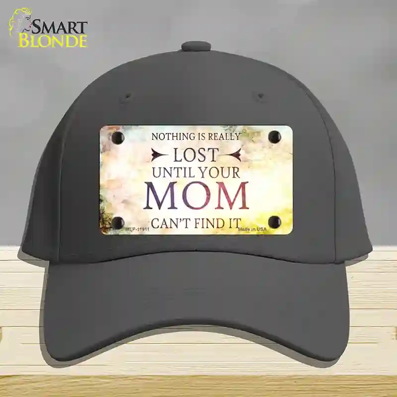 HAT04-MLP-11911 Nothing is Really Lost Novelty License Plate Hat, Cotton - Charcoal