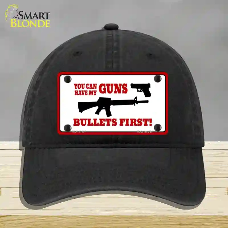 HAT07-MLP-11907 Bullets First Novelty License Plate Hat, Unconstructed Cotton - Black