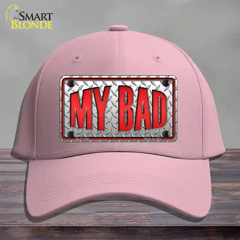 HAT05-MLP-1138 My Bad Novelty License Plate Hat, Cotton - Pink