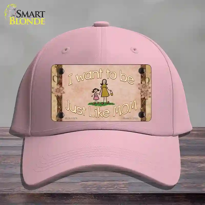 HAT05-MLP-11576 Just Like Mom Novelty License Plate Hat, Cotton - Pink