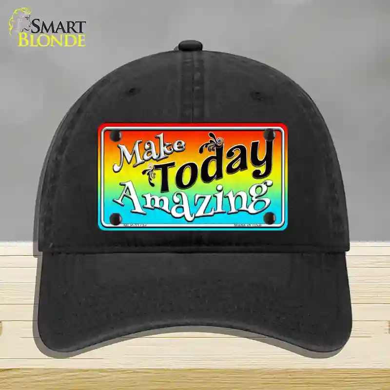 HAT07-MLP-11757 Make Today Amazing Novelty License Plate Hat, Unconstructed Cotton - Black