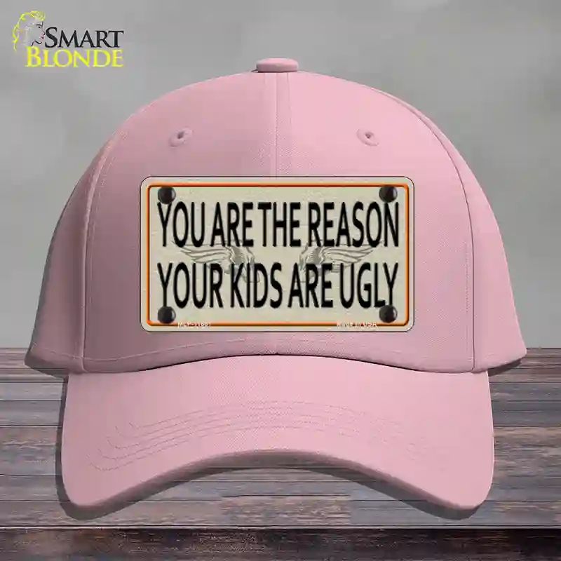 HAT05-MLP-11661 You Are the Reason Novelty License Plate Hat, Cotton - Pink
