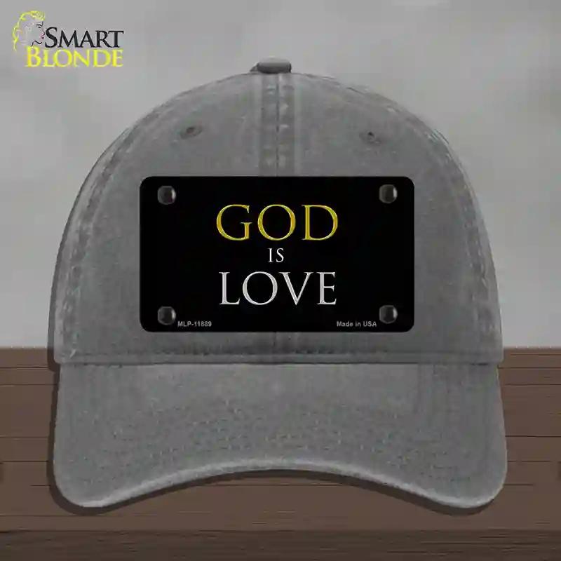 HAT08-MLP-11889 God is Love Novelty License Plate Hat, Unconstructed Cotton - Charcoal
