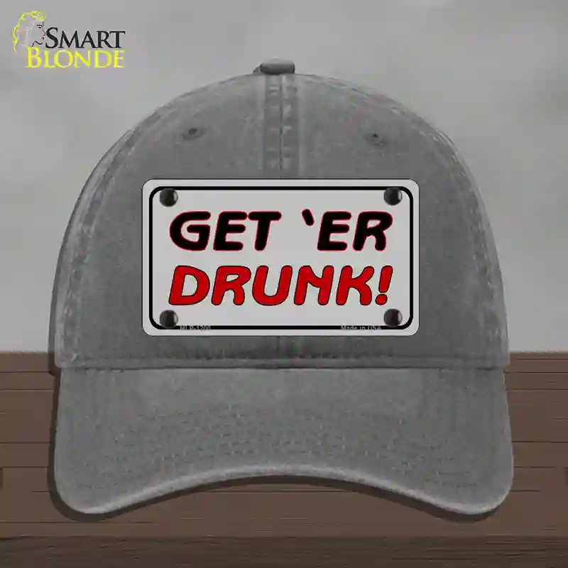 HAT08-MLP-1200 Get ER Drunk Novelty License Plate Hat, Unconstructed Cotton - Charcoal