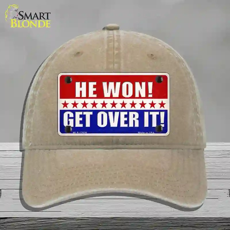 HAT09-MLP-12526 Trump Won Get Over It Novelty License Plate Hat, Unconstructed Cotton - Khaki