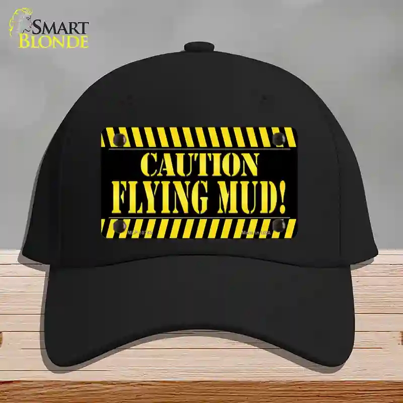 HAT03-MLP-10745 Caution Flying Mud Novelty License Plate Hat, Cotton - Black
