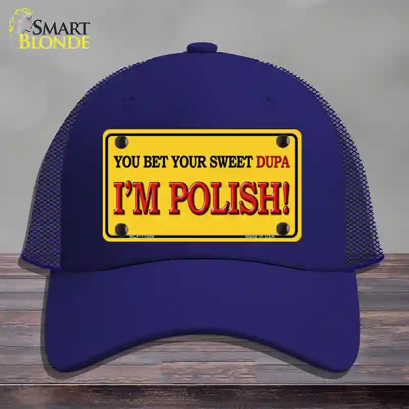 HAT18-MLP-11049 Im Polish Yellow Novelty License Plate Hat, Mesh - Royal Blue