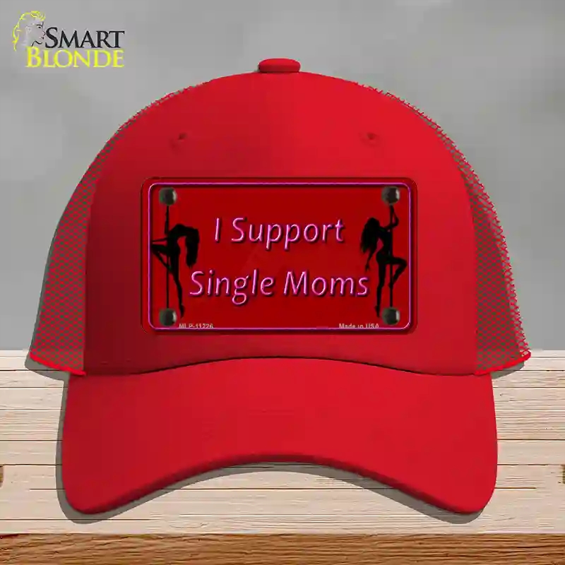 HAT17-MLP-11226 I Support Single Moms Novelty License Plate Hat, Mesh - Red