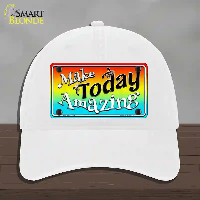 HAT14-MLP-11757 Make Today Amazing Novelty License Plate Hat, Unconstructed Cotton - White