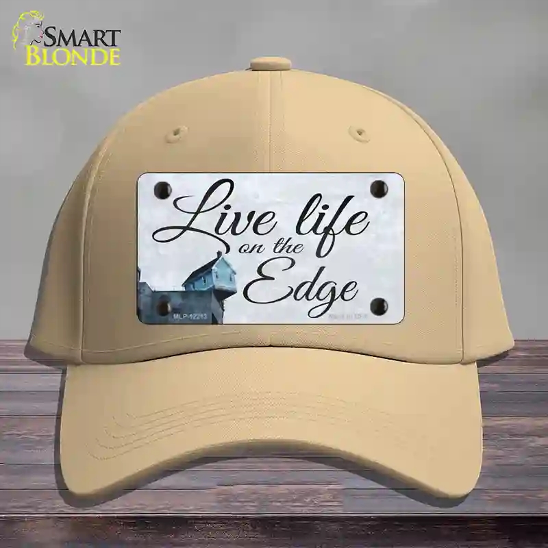 HAT22-MLP-12213 Live Life on the Edge Novelty License Plate Hat, Cotton - Khaki