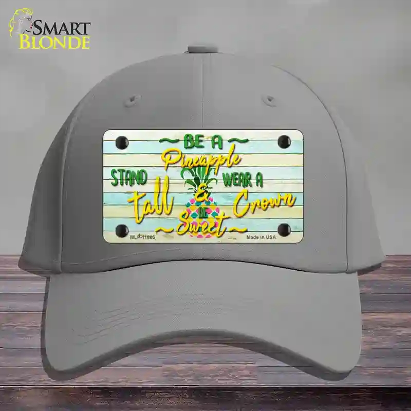 HAT23-MLP-11865 Be a Pineapple Novelty License Plate Hat, Cotton - Gray