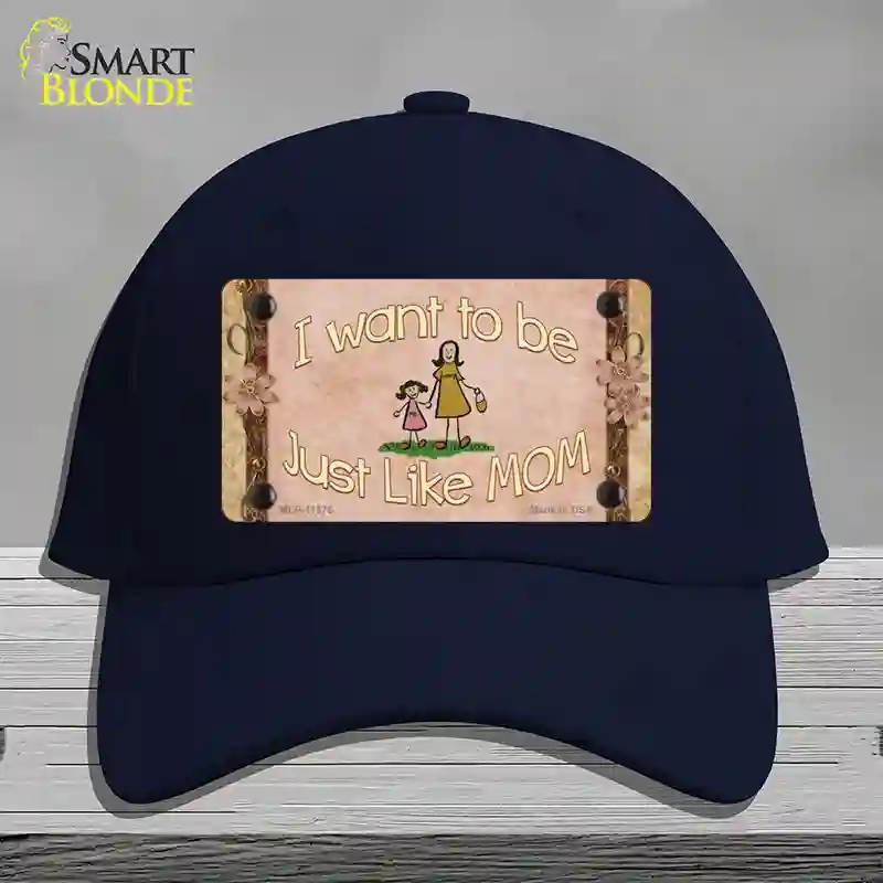 HAT20-MLP-11576 Just Like Mom Novelty License Plate Hat, Cotton - Navy