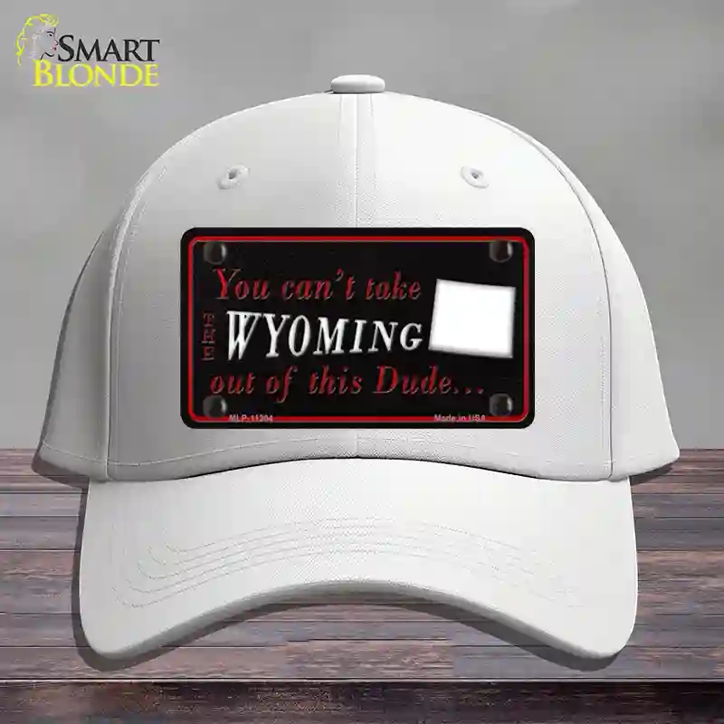 HAT21-MLP-11304 Wyoming Dude Novelty License Plate Hat, Cotton - White