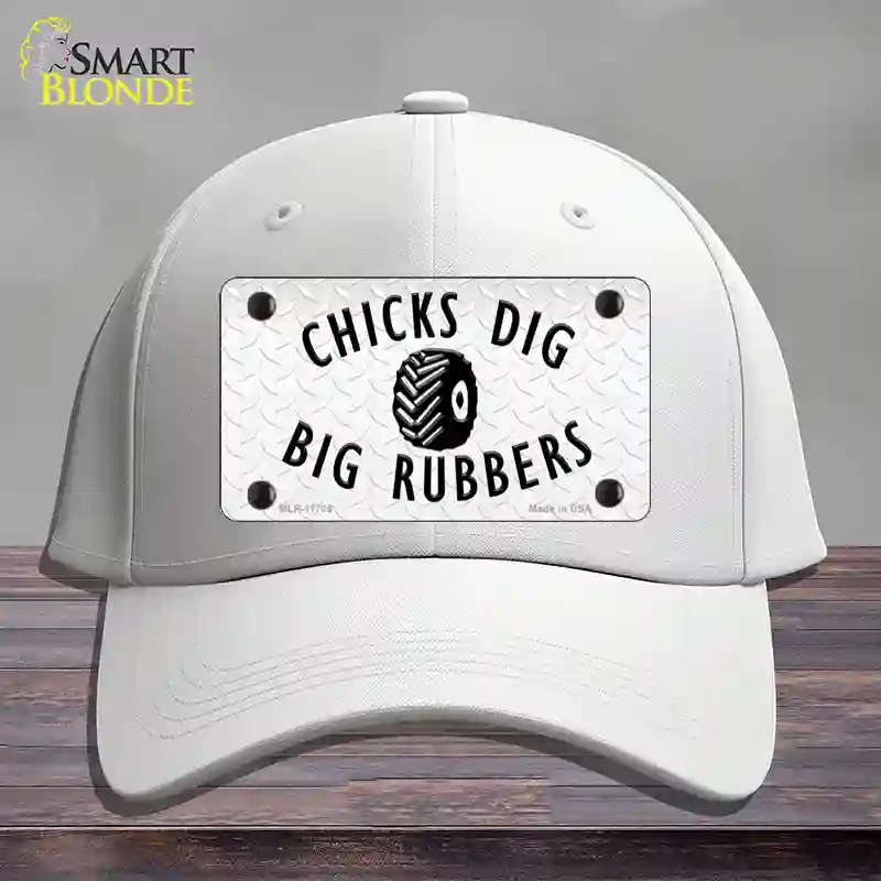 HAT21-MLP-11705 Chicks Dig Big Rubbers Novelty License Plate Hat, Cotton - White