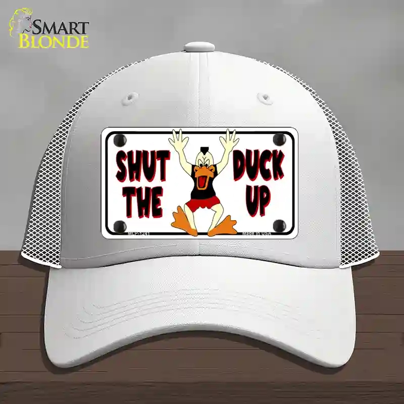 HAT19-MLP-1241 Shut the Duck Up Novelty License Plate Hat, Mesh - White