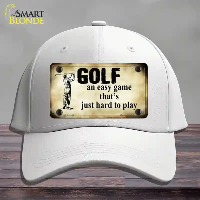 HAT21-MLP-11681 Golf An Easy Game Novelty License Plate Hat, Cotton - White