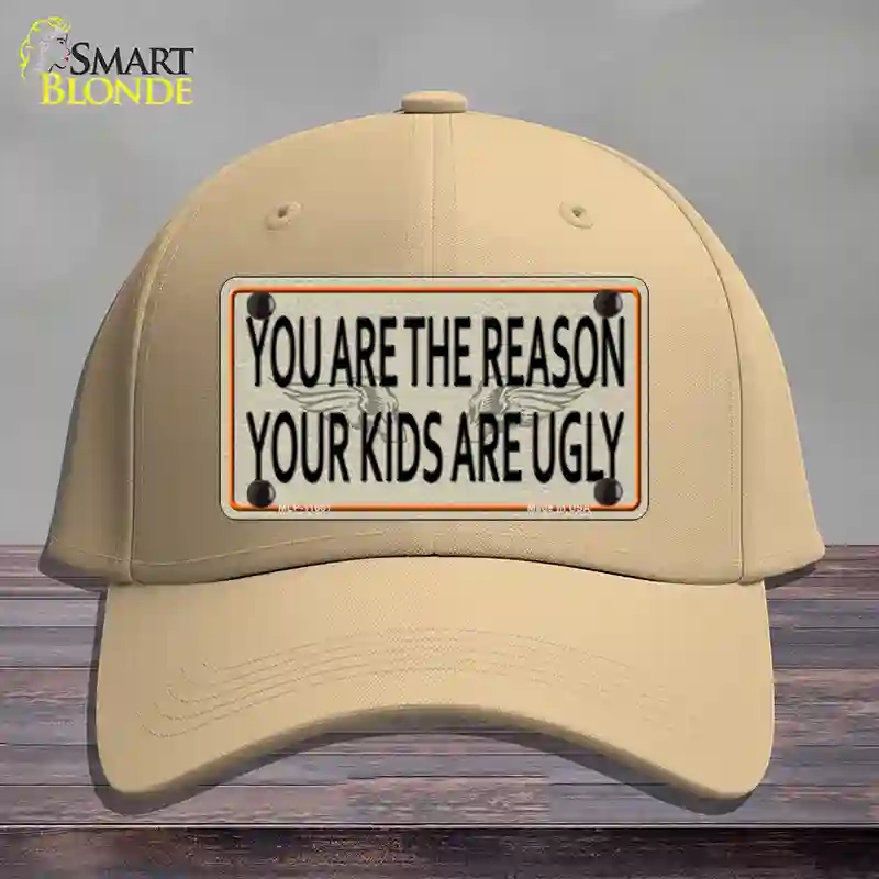 HAT22-MLP-11661 You Are the Reason Novelty License Plate Hat, Cotton - Khaki