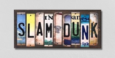 WS-219 Slam Dunk License Plate Strips Novelty Wood Signs