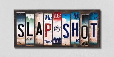 WS-220 Slap Shot License Plate Strips Novelty Wood Signs